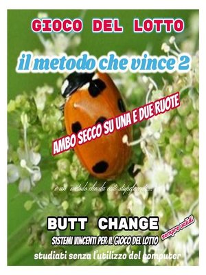 cover image of Gioco del lotto--il Metodo Che Vince 2 [Mat Marlin]